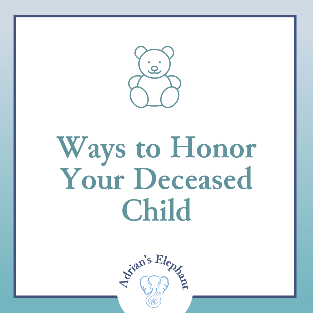 Resources for Bereaved Families - Adrian's Elephant