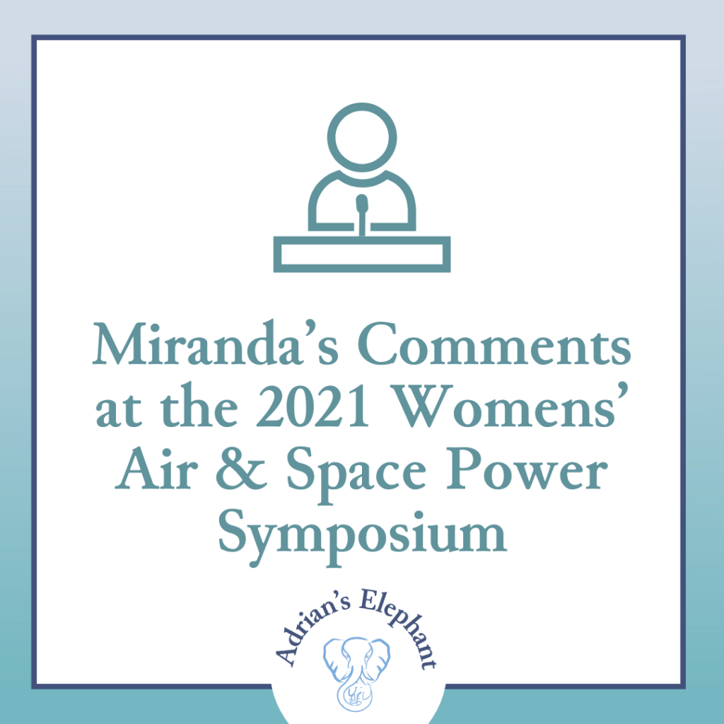 Miranda's Comments at the 2021 Womens' Air and Space Power Symposium