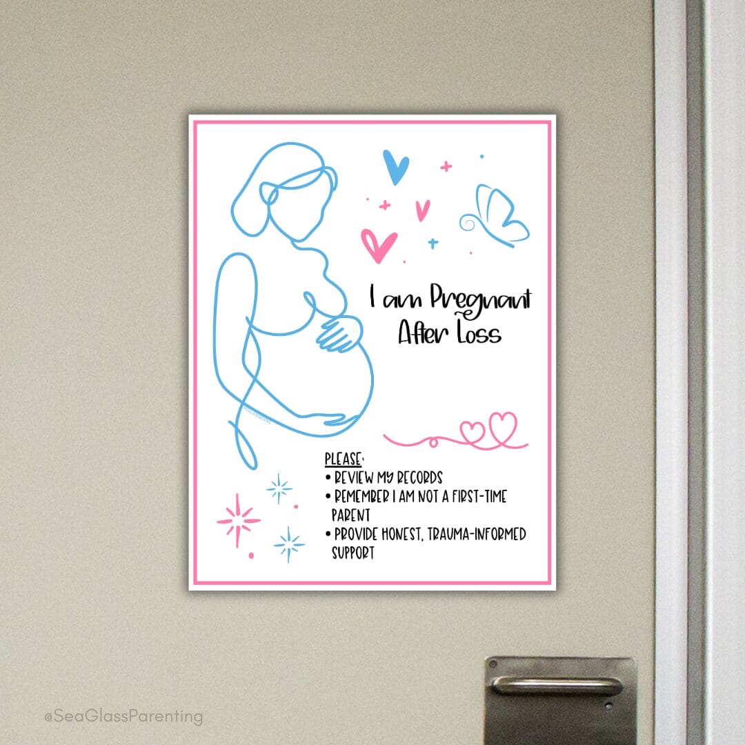 "I am Pregnant After Loss" Hospital Door Sign